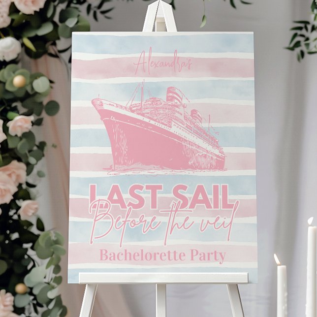 Pink Last Sail Before The Veil Bachelorette  Foam Board (Creator Uploaded)