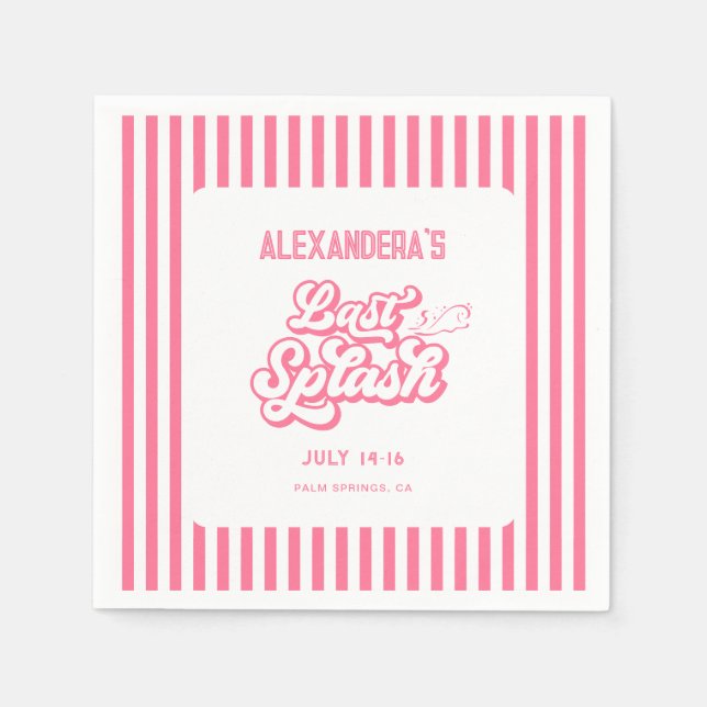 Pink Last Splash Pool Bachelorette  Napkins (Front)