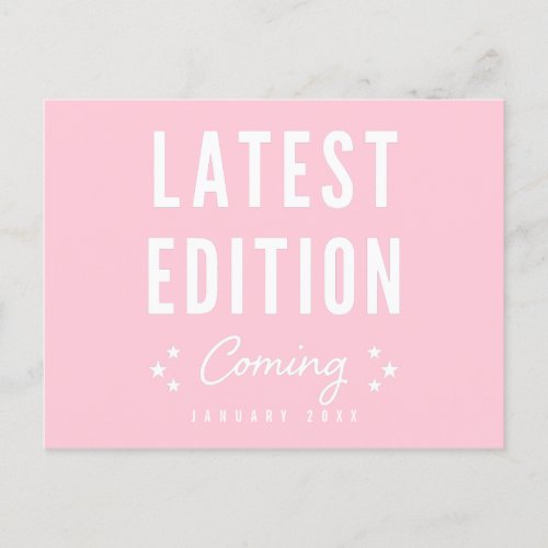 Pink Latest Edition Coming Pregnancy Announcement Postcard