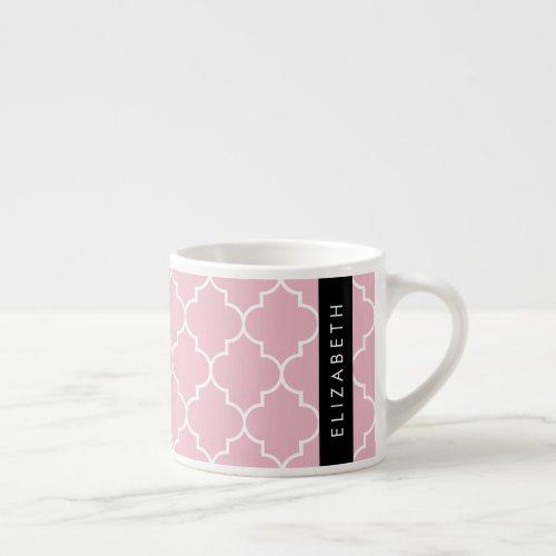 Pink Latticework Quatrefoil Trellis Your Name Espresso Cup