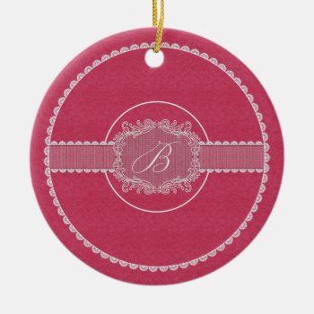 Pink Leather And Lace Monogram Letter B Ceramic Ornament by SerenityGardens at Zazzle
