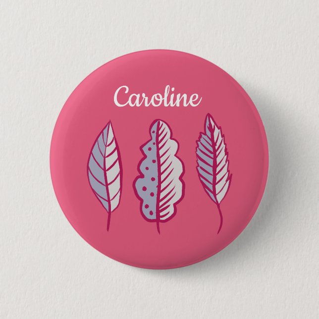 Pink Leaves Abstract Decorative Girly Name Button (Front)