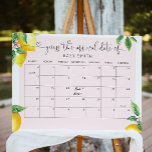 Pink lemon Guess the due Date calendar Poster<br><div class="desc">Pink lemon Guess the due Date calendar Poster
Matching items available.</div>