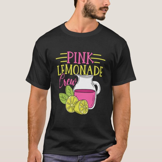 Pink Lemonade Crew Lemon Juice Boss  3 T-Shirt (Front)