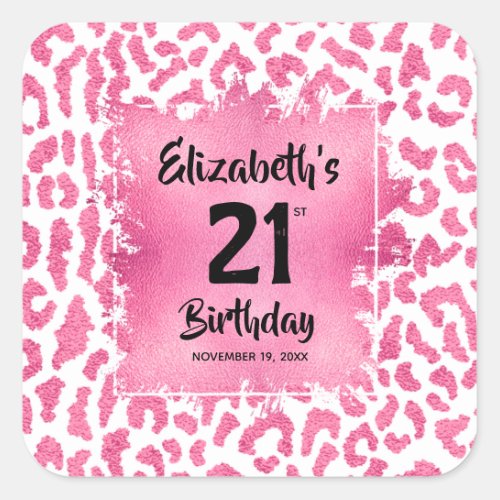 Pink Leopard Print 21st Birthday Personalized Square Sticker