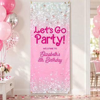 Pink Let’s Go Party Birthday Welcome Banner