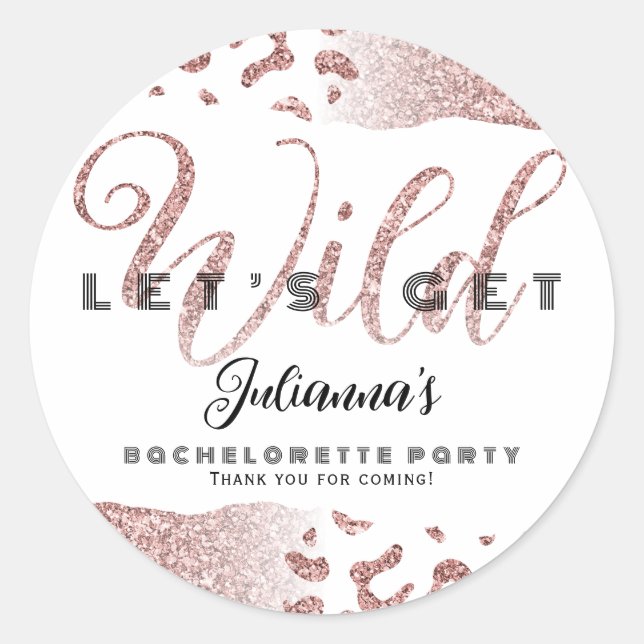 Pink Let's Get Wild Animal Print Bachelorette Bach Classic Round Sticker (Front)