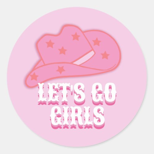 Pink Lets Go Girls Cowboy Hat Rodeo Classic Round Sticker