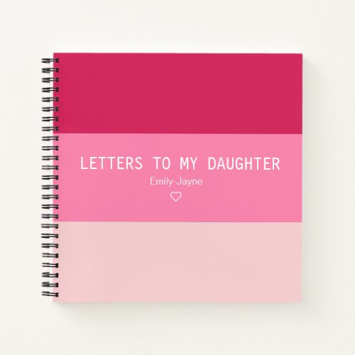 Pink Letters to My Daughter Keepsake Journal