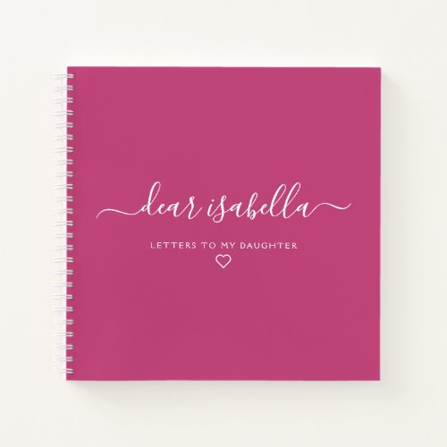 Pink Letters to My Daughter  Keepsake Memory Notebook