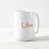 Pink Libra Zodiac Star Sign Personality Trait Coffee Mug (Front Right)