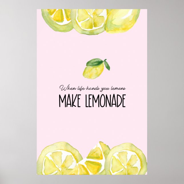 PinK Life hands you lemons Make lemonade quote Poster (Front)
