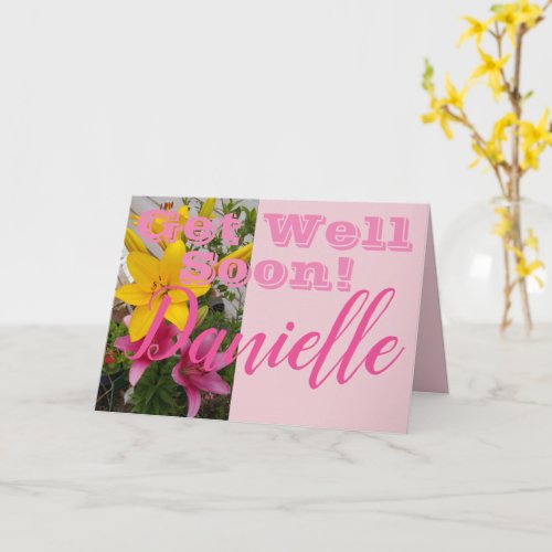 Pink Lily Flower Get Well Soon Womans Name Card