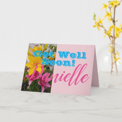 Pink Lily Flower Get Well Soon Womans Name Card