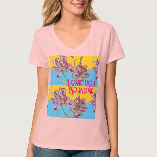 Pink Lily lillies art Grandma Name Decoration T-Shirt (Front)