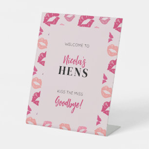 Pink Lips Kiss the Miss Glam Hens Welcome Sign