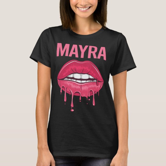 Pink Lips - Mayra Name T-Shirt (Front)