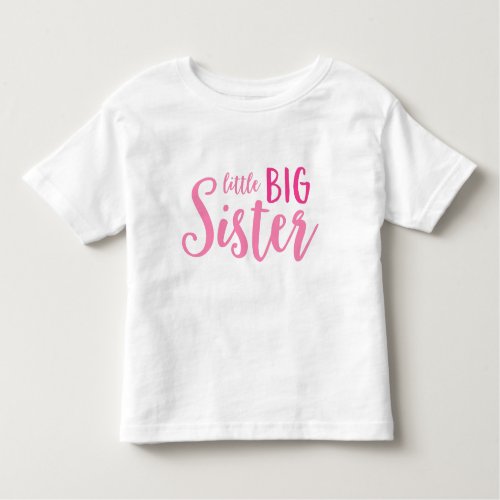 Pink Little Big Sister T_Shirt
