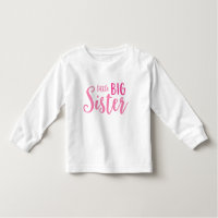 Pink Little Big Sister Toddler Long Sleeve Tee