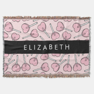 Pink Lollipops, Heart Lollipops, Lolly, Your Name Throw Blanket