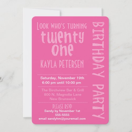 Pink Look Whos Turning 21 Birthday Invitation