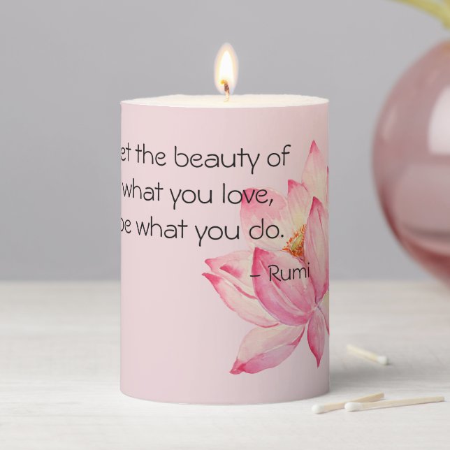 Pink Lotus Flower Rumi Beauty Quote Pillar Candle (In Situ)