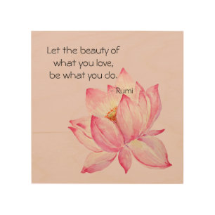 Pink Lotus Flower Rumi Beauty Quote Wood Wall Art
