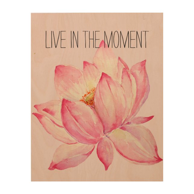 Pink Lotus Live in the Moment Wood Wall Decor (Front)