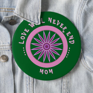 PINK LOVE GIFT FOR MOM , MOTHERS DAY , BIRTHDAY BUTTON