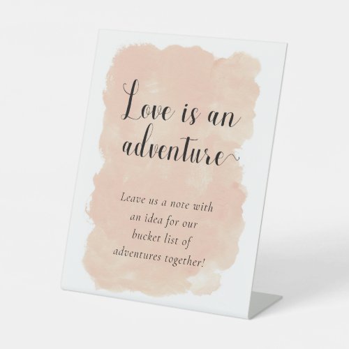 Pink Love Is An Adventure Bucket List Wedding Pedestal Sign