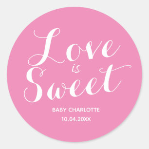 Pink Love is Sweet It's a Girl Classic Round Sticker