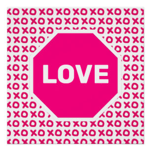 Pink Love Stop Sign Poster