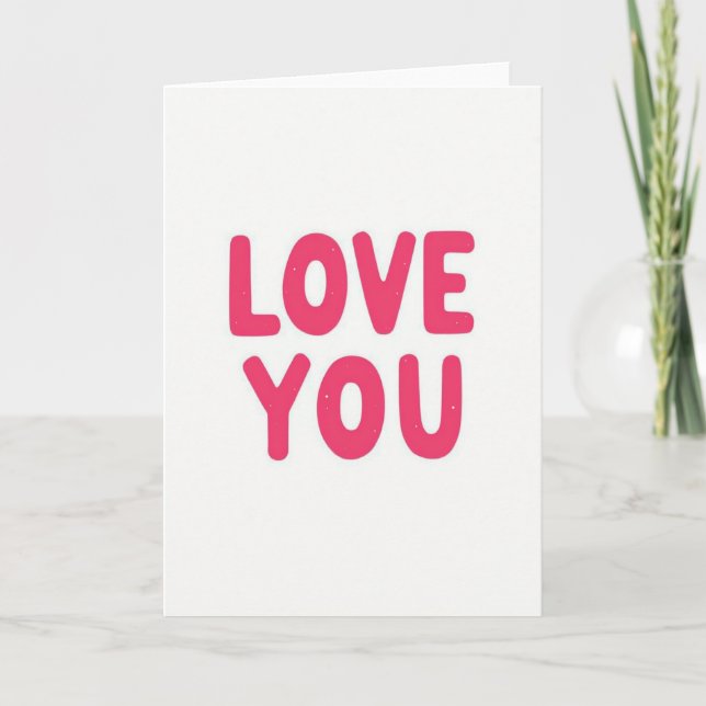 Pink Love You Bold Graphic Card (Front)