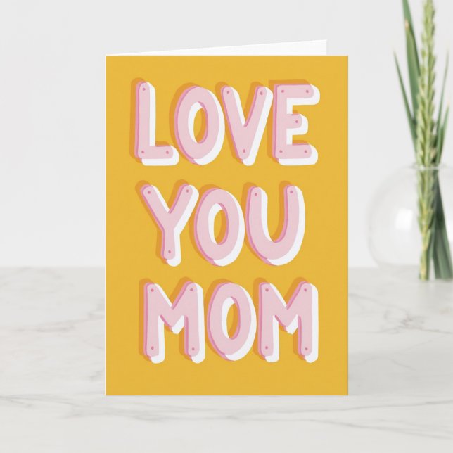 Pink Love You Mom Graphic Card (Front)