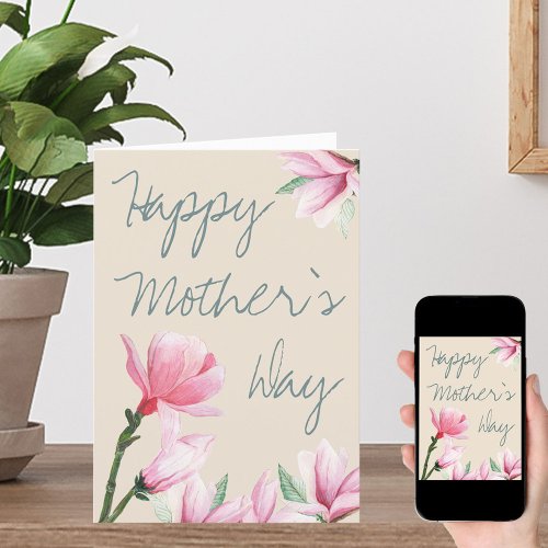 Pink Magnolia Flowers Handwritten Mothers Day Card