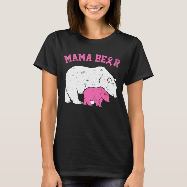 Pink Mama Bear Breast Cancer Awareness T-Shirt (Front)