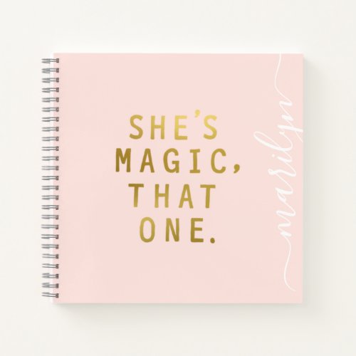 Pink Metallic Gold Girl Power Shes Magic Custom Notebook