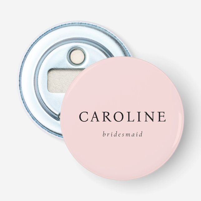 Pink Minimalist Bridesmaid Custom Name Bottle Opener (Front)
