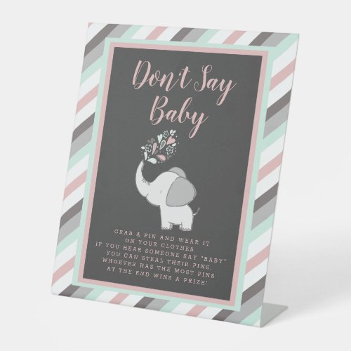 Pink  Mint Elephant Shower Dont Say Baby Game Pedestal Sign