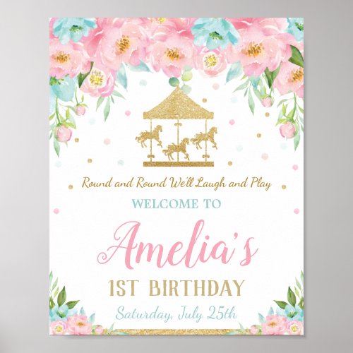 Pink Mint Floral Carousel 1st Birthday Welcome  Poster