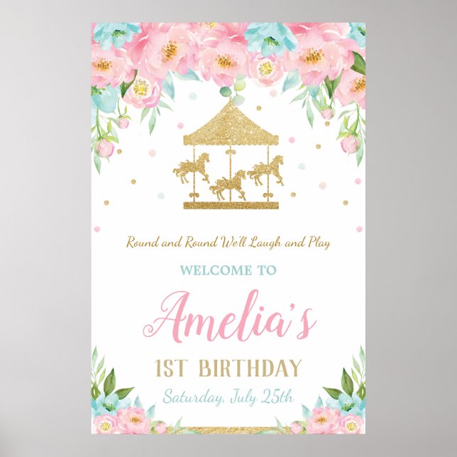 Pink Mint Floral Carousel 1st Birthday Welcome Poster (Front)