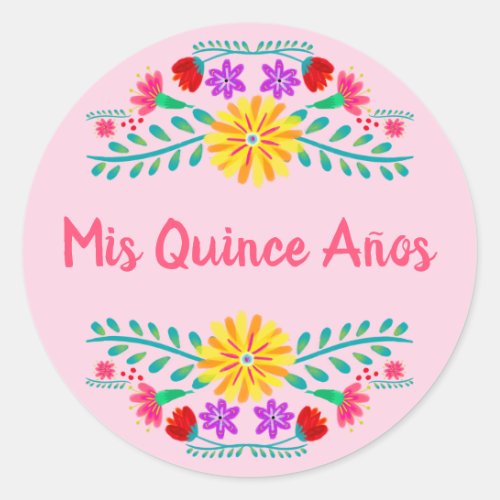 Pink Mis Quince Anos Mexican Fiesta Flowers Classic Round Sticker