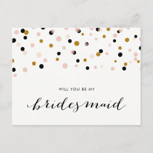 Pink ModerConfetti Dots Will You Be My Bridesmaid Invitation Postcard