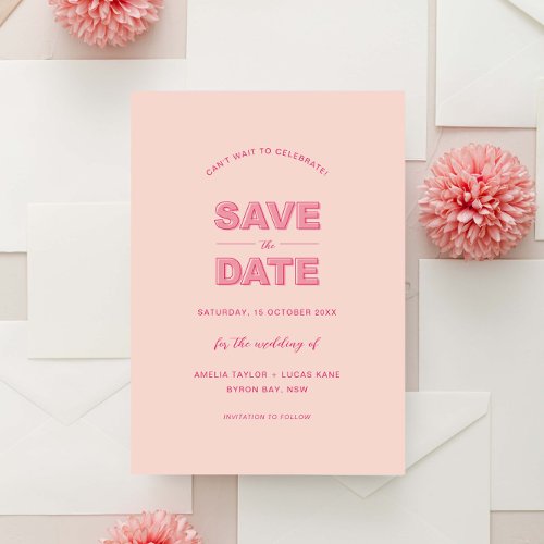 Pink Modern Bold Type Text Save The Date Invitation