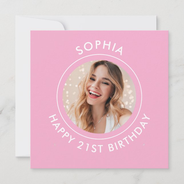 Pink Modern Cute Girl Happy 21st Birthday Photo  Save The Date (Front)