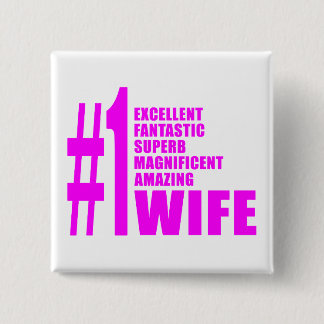 Pink Modern Wives : Number One Wife Pinback Button