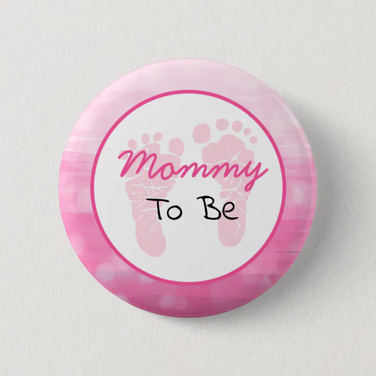 Pink Mom to Be Baby Shower Button | Zazzle