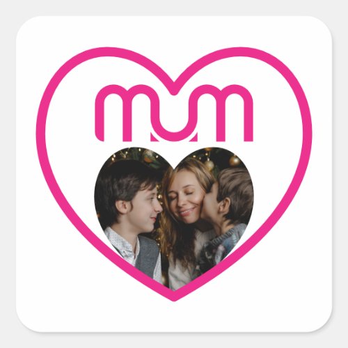 Pink MUM Love Photo frame Square Sticker