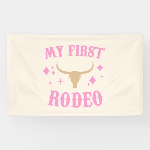 Pink My First Rodeo Cowgirl 1st First Birthday Banner