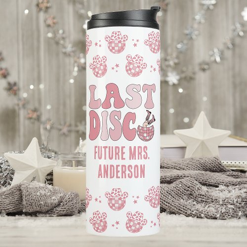 Pink Nashville Last Disco Bachelorette Customized Thermal Tumbler